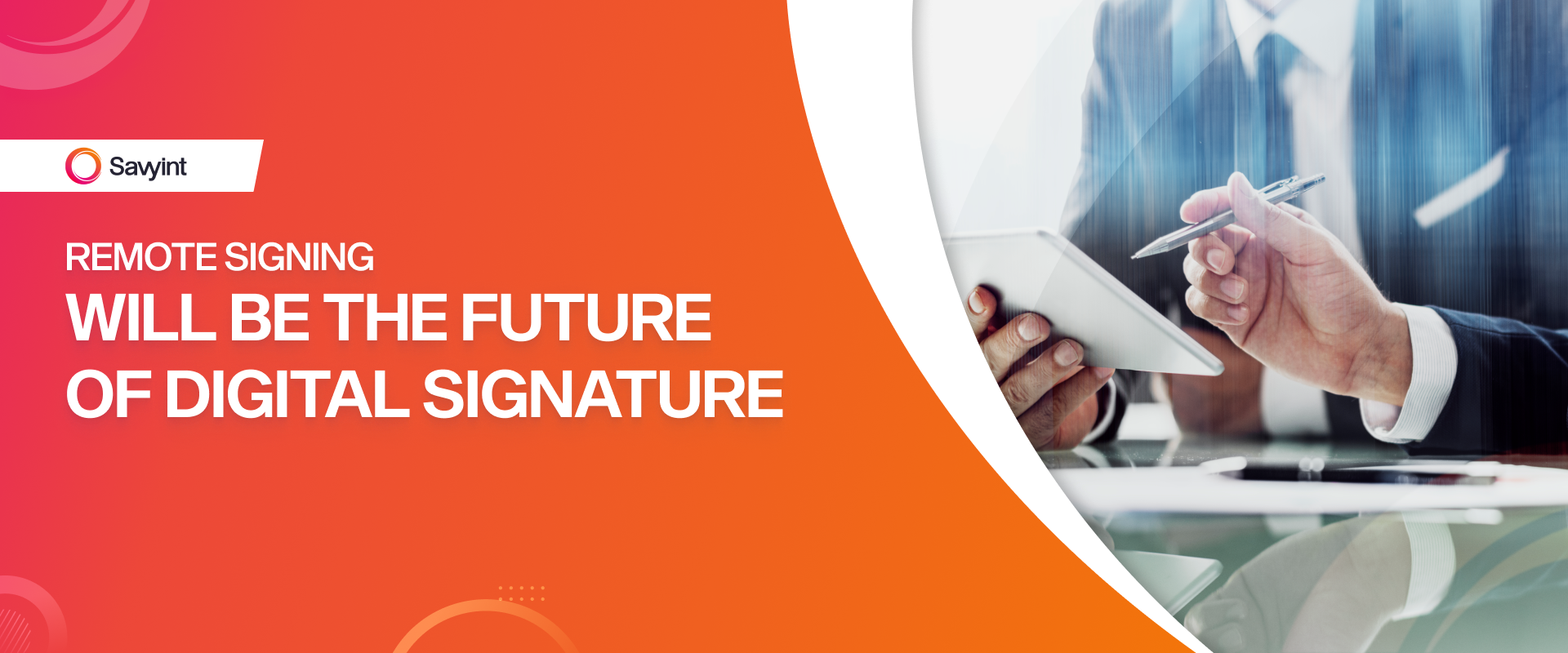 Remote Signing will be the future of digital signature