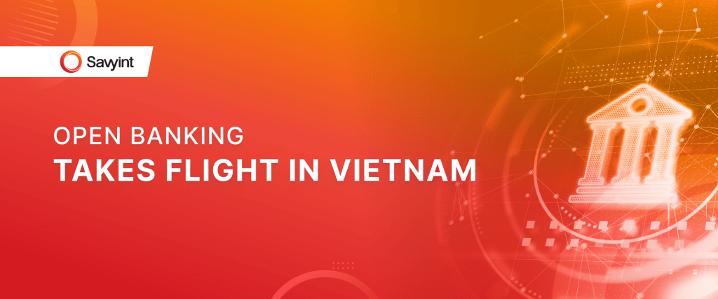 Open Banking takes flight in Vietnam