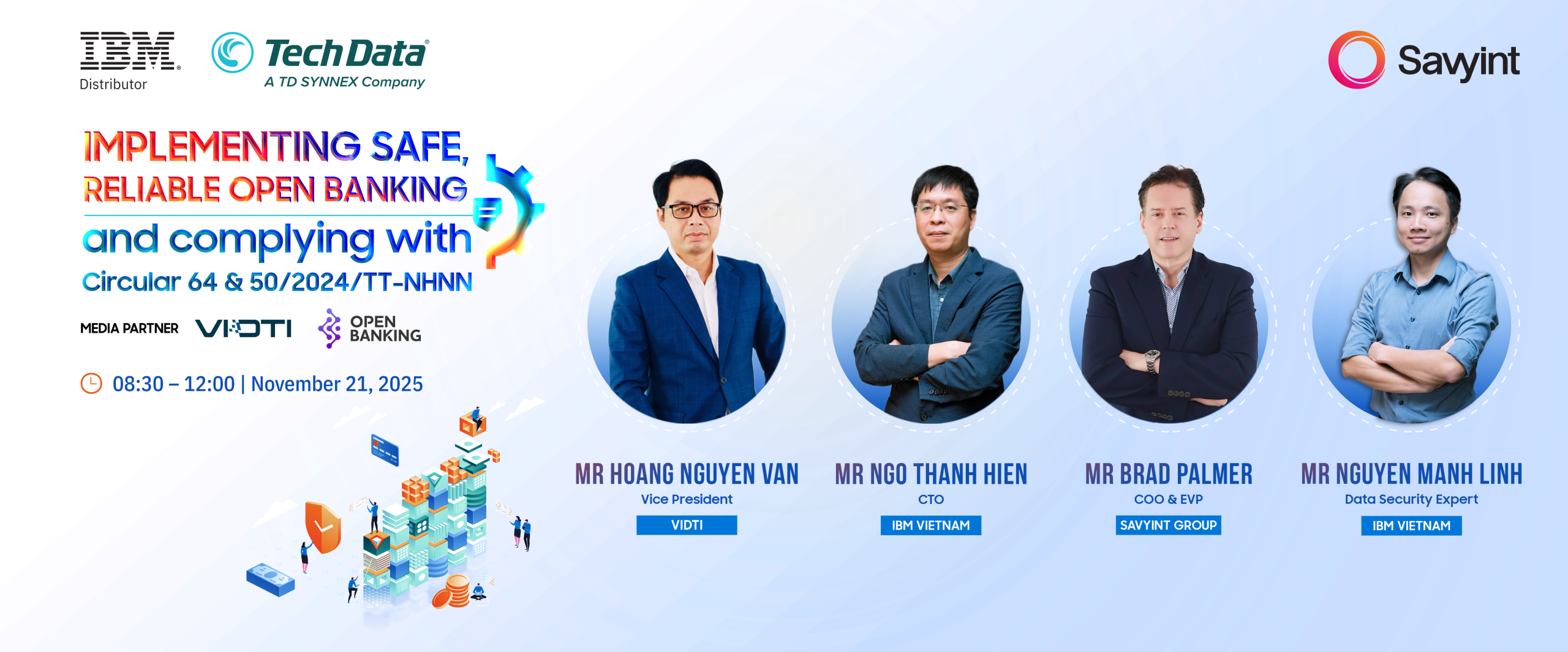 Meet Leading Experts at the Workshop “Implementing Open Banking Safely, Reliably, and in Compliance with Circulars 64 & 502024TT-NHNN”